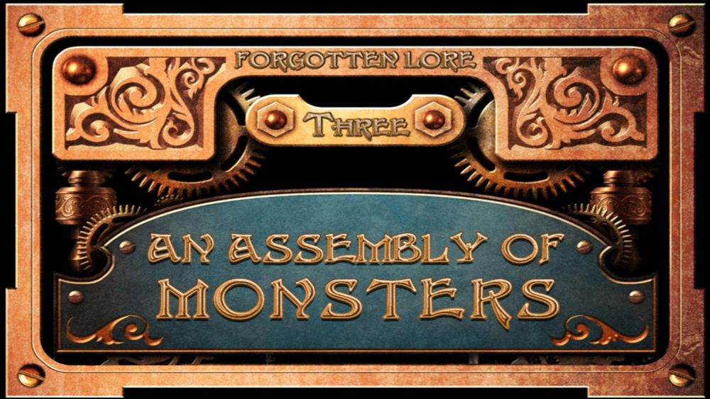 AN ASSEMBLY OF MONSTERS