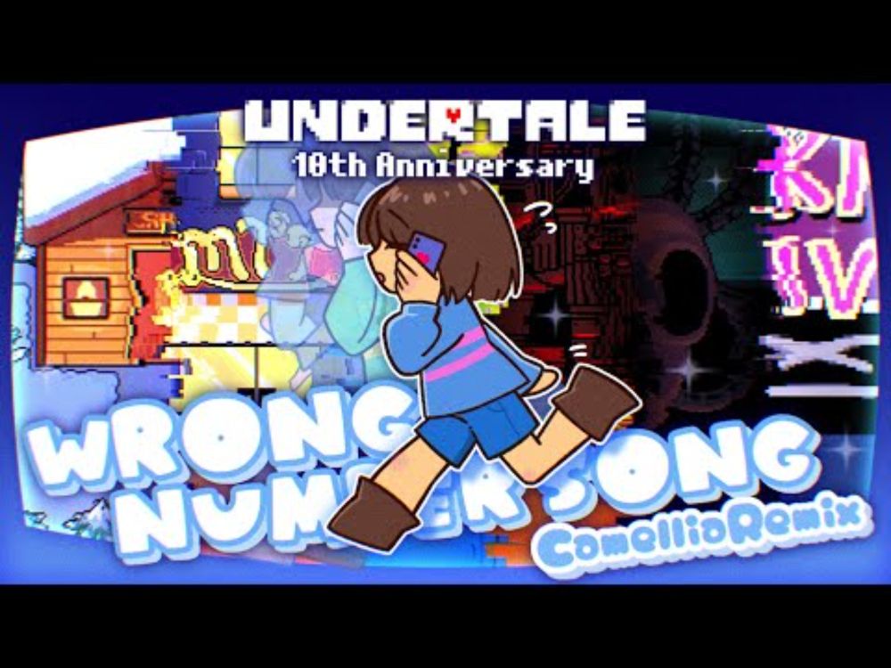 Wrong Number Song (Camellia Remix) [For Undertale 10th Anniversary]