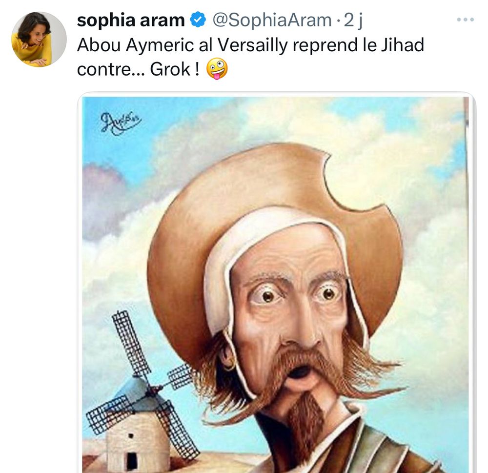 Tweet de Sophia Aram : Abou Aymeric al Versailly reprend le Jihad contre... Grok ! 🤪