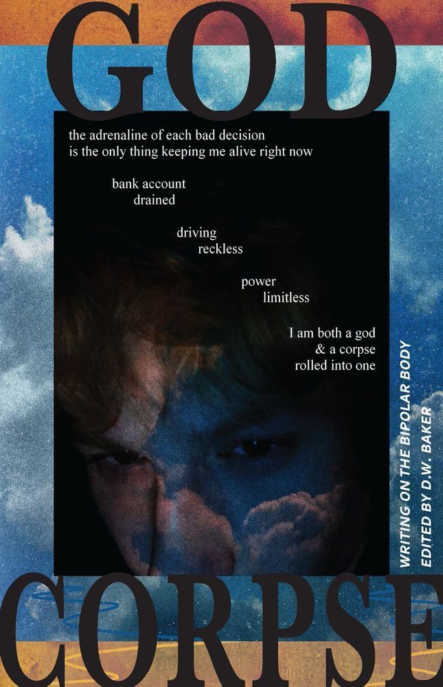 The cover for "God/Corpse: Wiritng on the Bipolar Body".