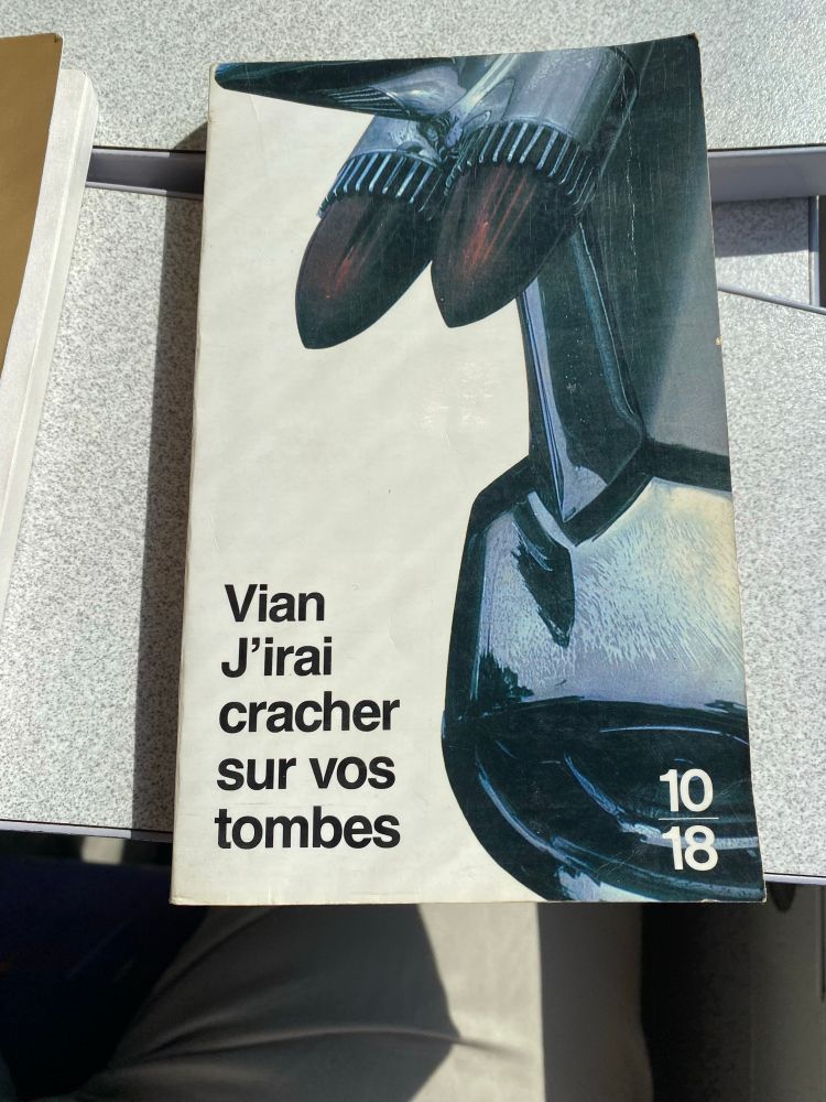 Paperback of Boris Vian’s notorious1946 novel, I Will Spit on Your Graves.