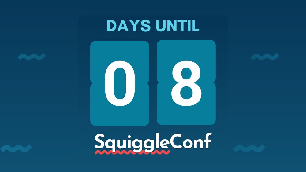 8 days until SquiggleConf