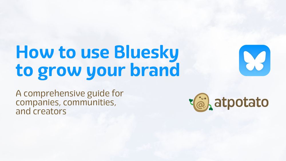 How to use Bluesky to grow your brand - atpotato