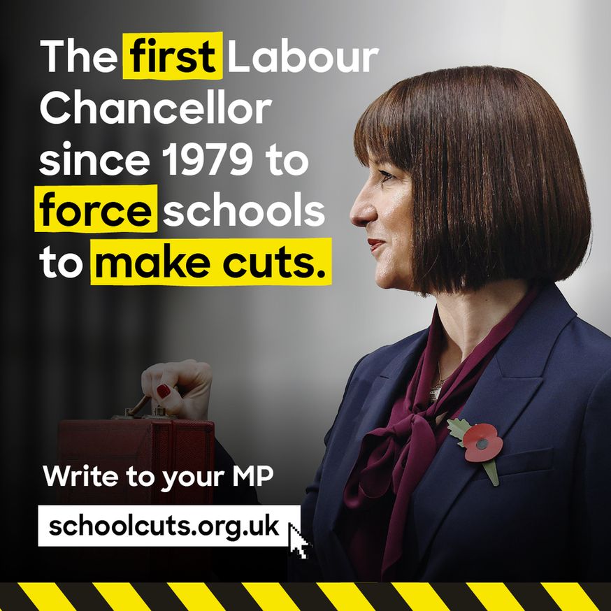 A profile photo of Chancellor Rachel Reeves wearing a navy blue suit and a red poppy pin holding a red budget briefcase. The text reads: 'The first Labour Chancellor since 1979 to force schools to make cuts.' The words 'first,' 'force,' and 'make cuts' are highlighted in yellow. Below, additional text says: 'Write to your MP' and provides the website 'schoolcuts.org.uk' with a cursor icon pointing at it. A black and yellow caution tape design runs along the bottom edge of the graphic.