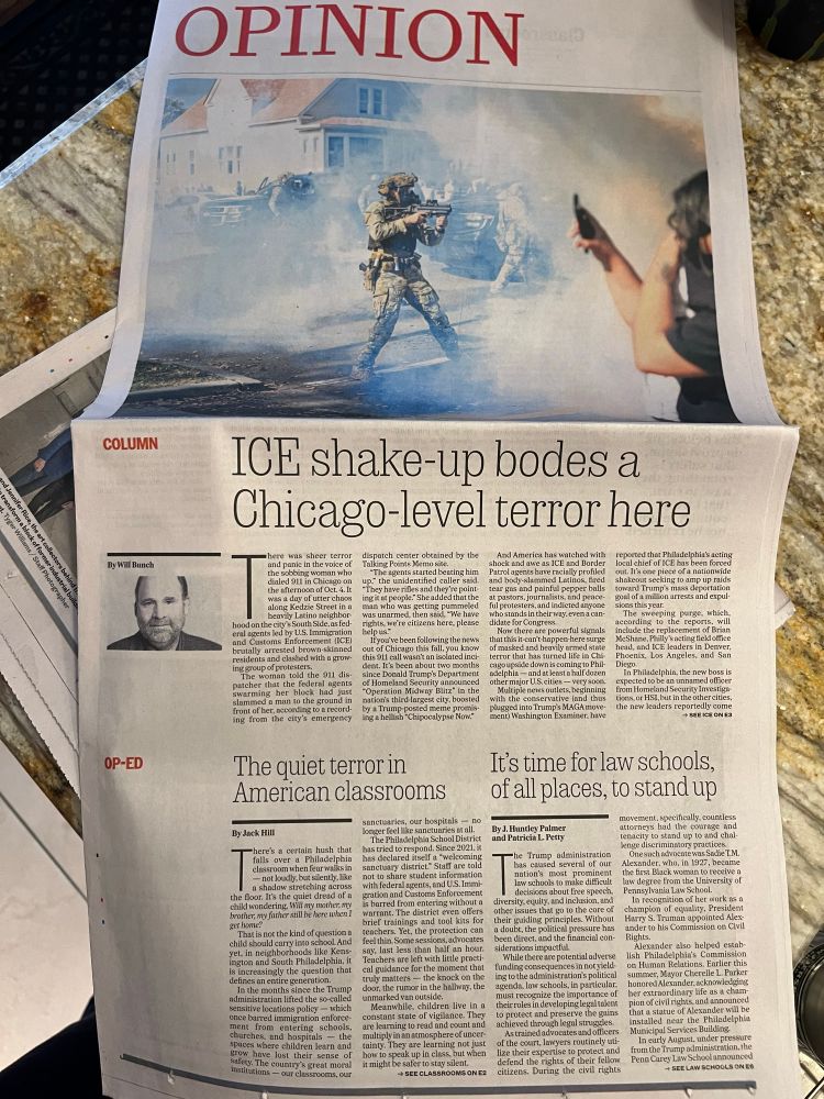 Front page of the Sunday opinion section: 

ICE shake-up bodes a Chicago-level terror here

The quiet terror in American classrooms

It's time for law schools, of all places, to stand up