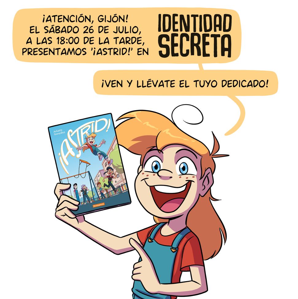 Astrid sujetando el cómic '¡Astrid!' mientras anuncia que el sábado 26 de julio a las 18:00 de la tarde presentaremos el cómic en Identidad Secreta.