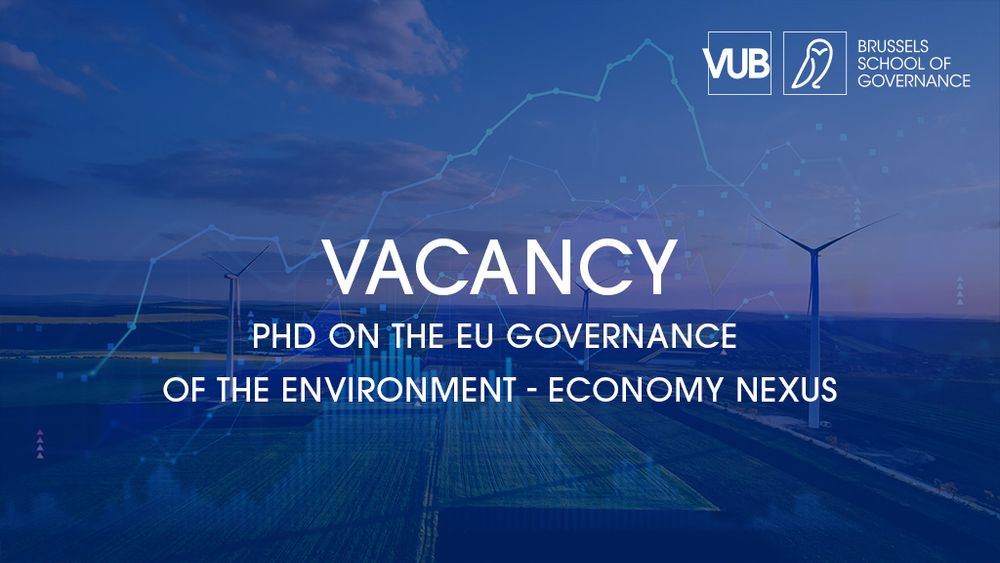 📢 New vacancy! 

The Centre for Environment, Economy and Energy (C3E) of the Brussels School of Governance is looking for a PhD-student with a doctoral grant. 

⏳ Apply by 25 May
🔗 Discover more: https://ow.ly/fby550VLMjv

#BSoG #PhD #vacancy #EUGovernance #Environment #Economy