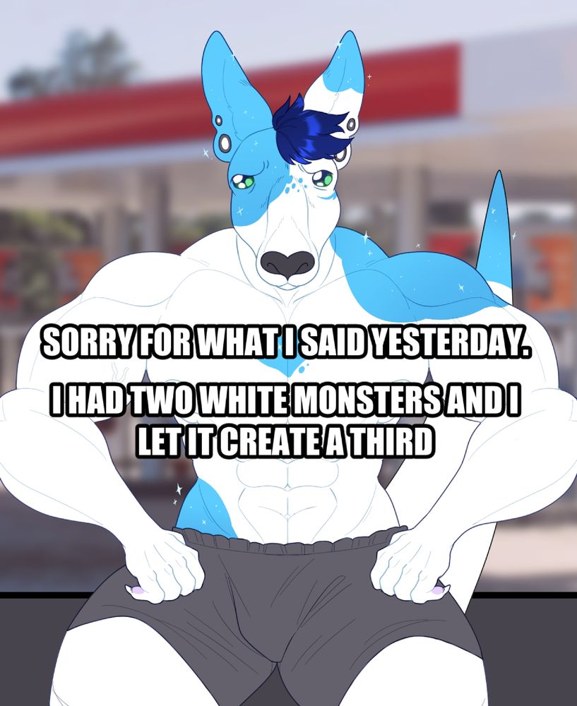 a blue and white kangaroo is sitting down in front of a blurry gas station background. he is super ripped, with comically huge muscles. he looks towards the camera with sad, glistening eyes. large text in the center reads "sorry for what i said yesterday. i had two white monsters and i let it create a third."