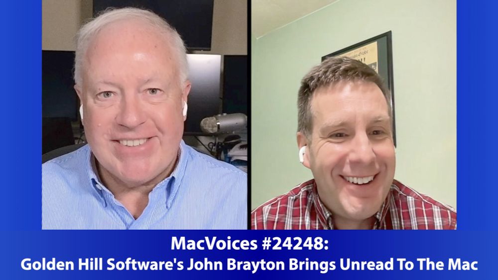 MacVoices #24248: Golden Hill Software's John Brayton Brings Unread To The Mac — MacVoices