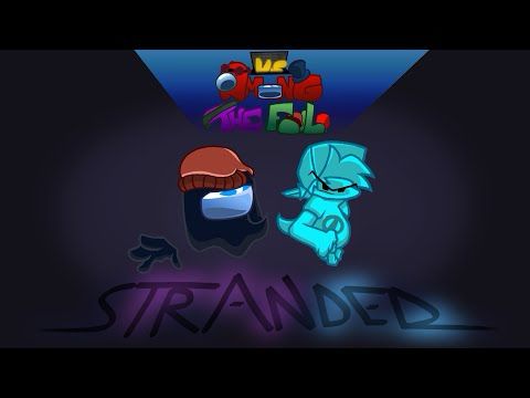 Stranded (Instrumental) - Friday Night Funkin’: Among The Foul OST