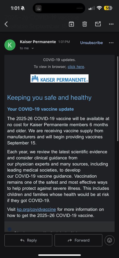 Keeping you safe and healthy

Your COVID-19 vaccine update

The 2025-26 COVID-19 vaccine will be available at no cost for Kaiser Permanente members 6 months and older. We are receiving vaccine supply from manufacturers and will begin providing vaccines September 15.

Each year, we review the latest scientific evidence and consider clinical guidance from our physician experts and many sources, including leading medical societies, to develop our COVID‑19 vaccine guidance. Vaccination remains one of the safest and most effective ways to help protect against severe illness. This includes children and families whose health would be at risk if they got COVID‑19.

Visit kp.org/covidvaccine for more information on how to get the 2025–26 COVID‑19 vaccine.