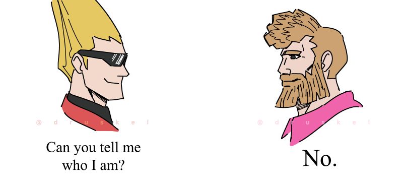 Redraw of the Yes Chad meme with Sissel and Jowd, both are 'chads' and are smiling at each other. Sissel asks "Can you tell me who I am?". Jowd replies "No."