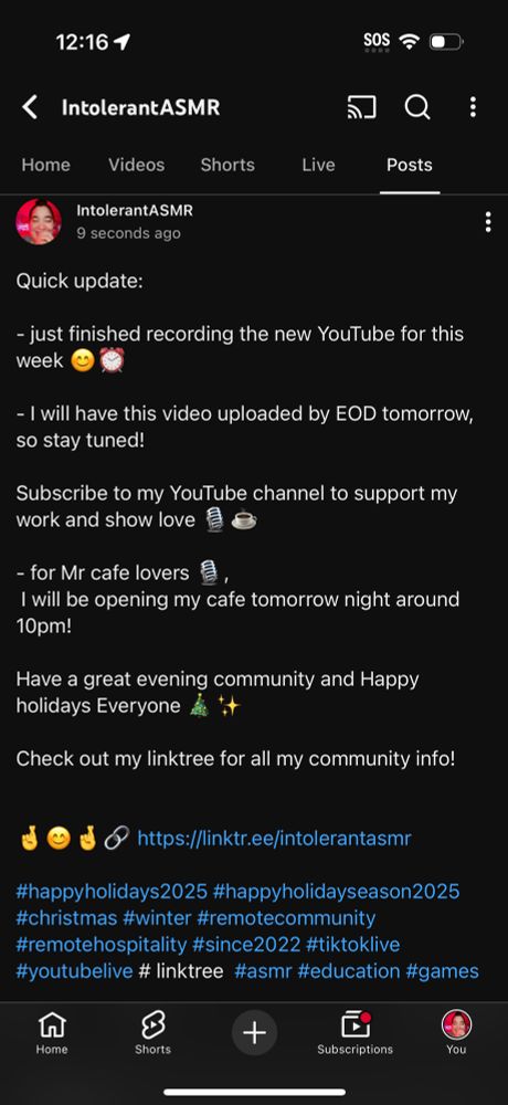 Quick update: 

- just finished recording the new YouTube for this week 😊⏰

- I will have this video uploaded by EOD tomorrow, so stay tuned! 

Subscribe to my YouTube channel to support my work and show love 🎙️☕️

- for Mr cafe lovers 🎙️,
 I will be opening my cafe tomorrow night around 10pm! 

Have a great evening community and Happy holidays Everyone 🎄✨

Check out my linktree for all my community info! 


🤞😊🤞🔗 https://linktr.ee/intolerantasmr

#happyholidays2025 #happyholidayseason2025 #christmas #winter #remotecommunity #remotehospitality #since2022 #tiktoklive #youtubelive # linktree  #asmr #education #games