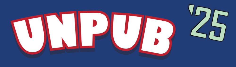 Unpub '25 — Unpub: The Unpublished Games Network