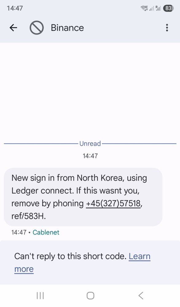 SMS saying: "New sign in from North Korea, using Ledger connect. If this wasnt you, remove by phoning +45(...)"