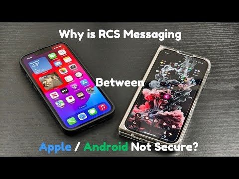 Apple & Android: Why is RCS Messaging Not Secure Between Them???