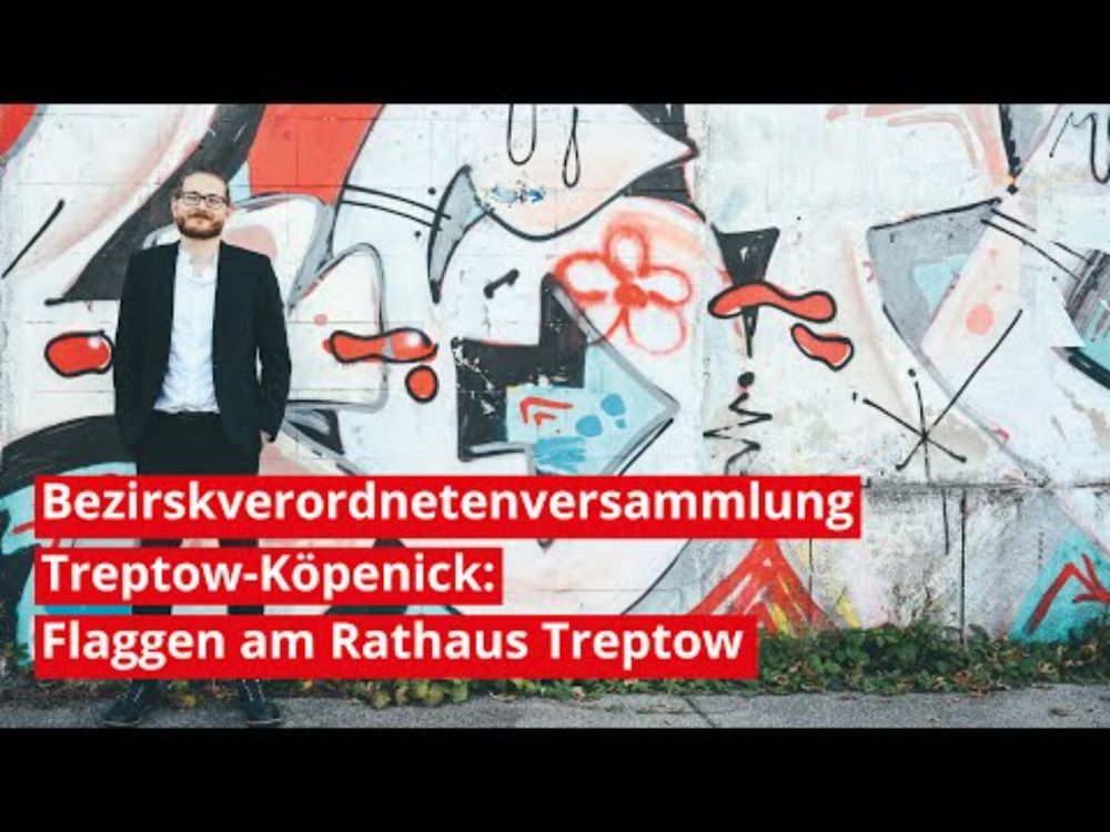 Bezirskverordnetenversammlung Treptow-Köpenick: Flaggen am Rathaus Treptow