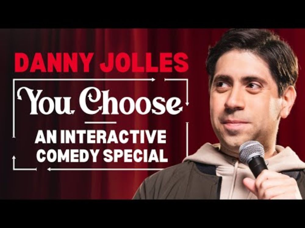 You Choose: The Full Interactive Comedy Special from Danny Jolles