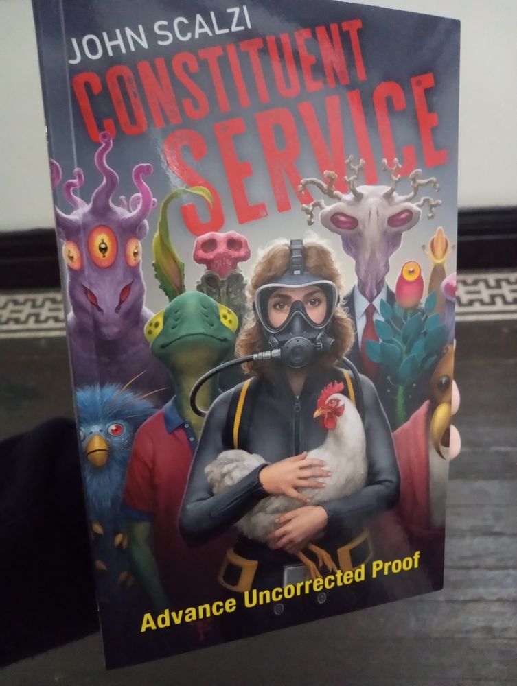 Uncorrected proof of the book Constituent Service by John Scalzi 