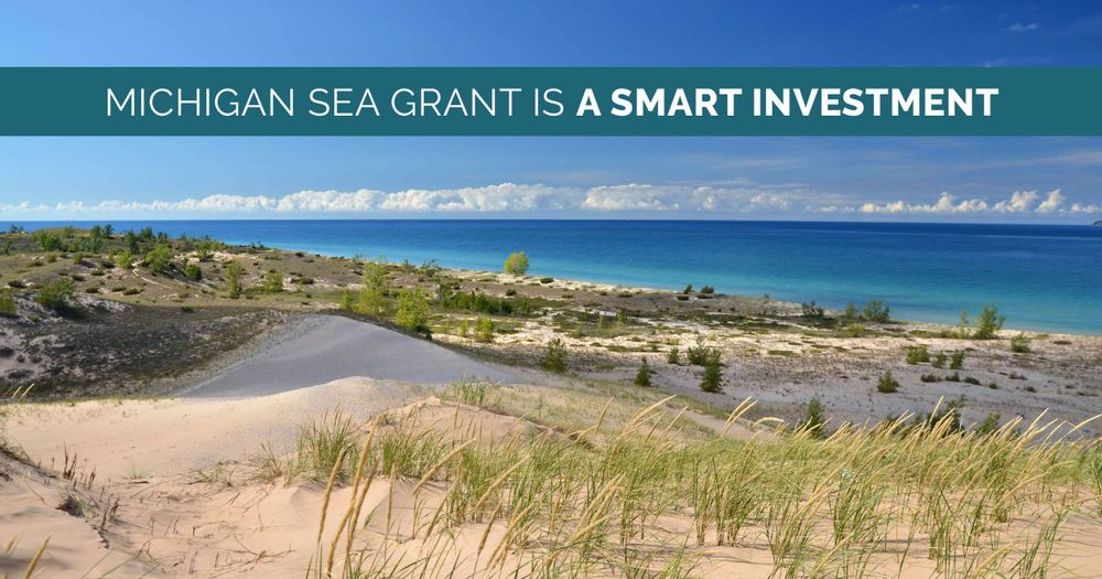 "Michigan Sea Grant is a smart investment" in a banner over a photo from Sleeping Bear Dunes National Lakeshore