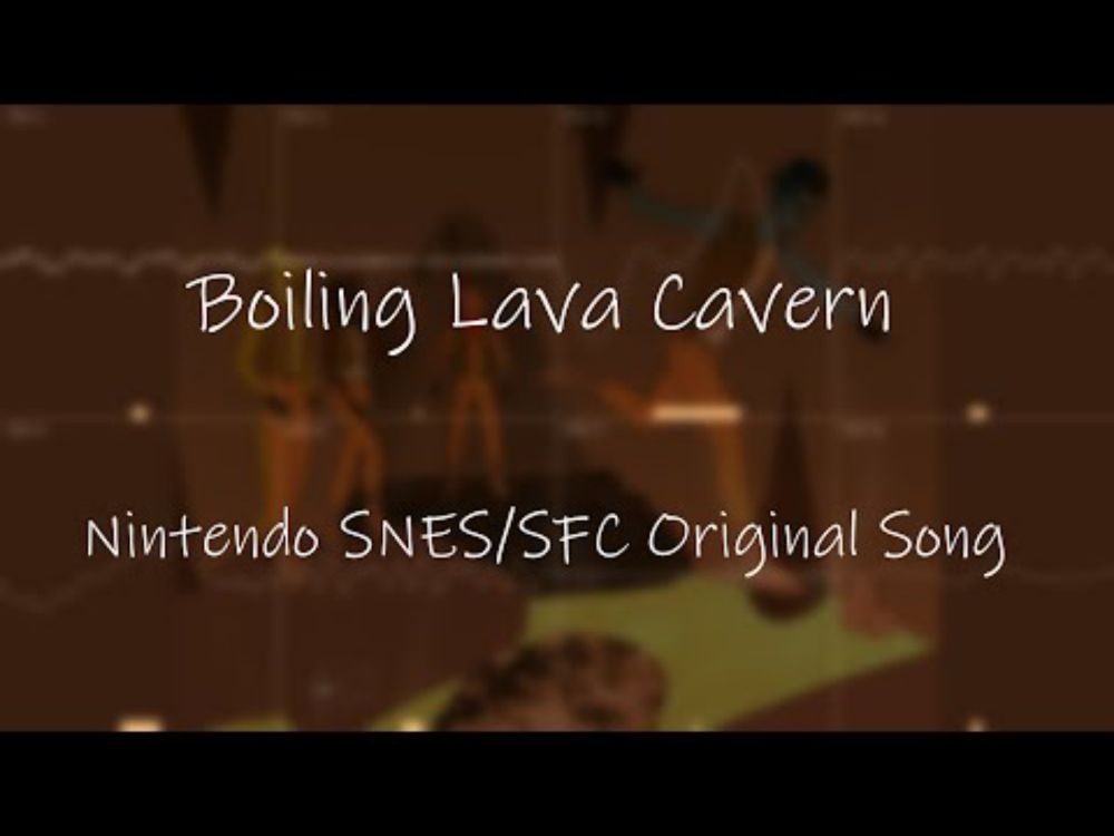 Boiling Lava Cavern (Nintendo SNES/SFC Original Song)