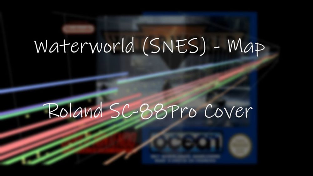 Waterworld (SNES) - Map (Roland SC-88Pro MIDI Cover)