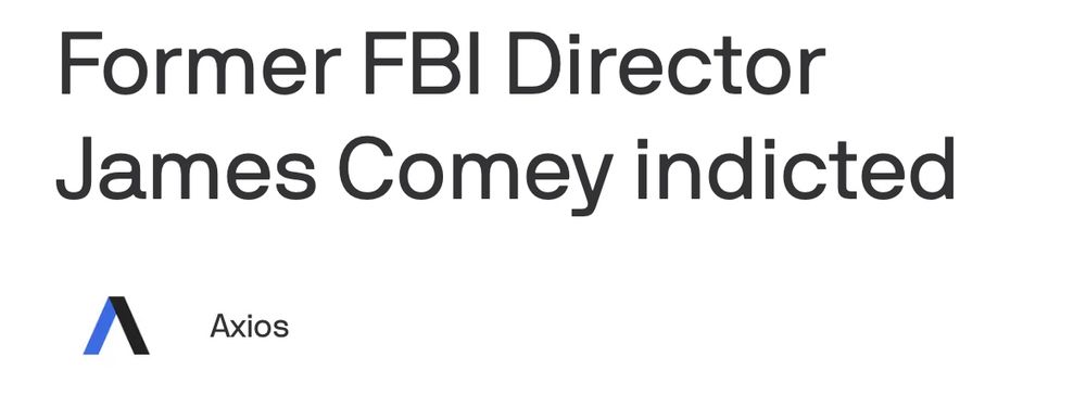 Axios: Former FBI Director James Comey indicted