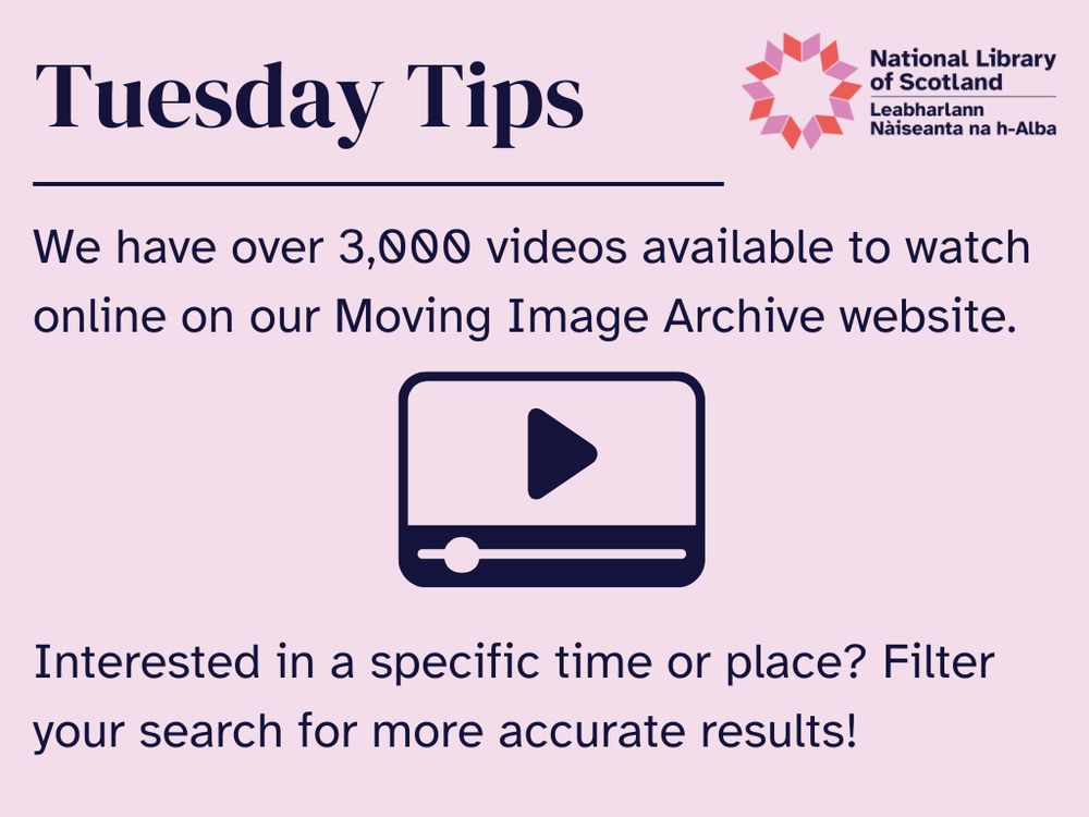 A graphic reading: 'Tuesday tips: We have over 3,000 videos available to watch online on our Moving Images Archive website. Interested in a specific time or place? Filter your search for more accurate results!'