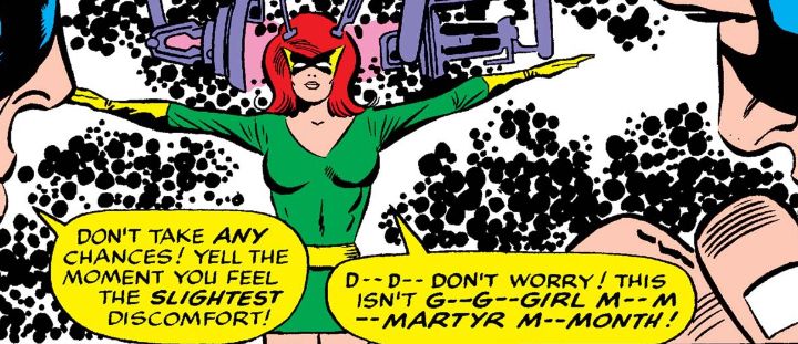 a snip of a panel from marvel uncanny x-men #53 (1963), showing jean gray hooked up to a machine that can use radio waves to send her essence into space(?). im not going to pretend to understand the science behind that, xmen is weird. jean is tposed. scott and hank’s heads can be seen on the outskirts of the panel. diaglogue is as follows:
scott: don’t take any chances! yell the moment you feel the slightest discomfort!
jean, stuttering: dont worry! this isn’t girl martyr month!