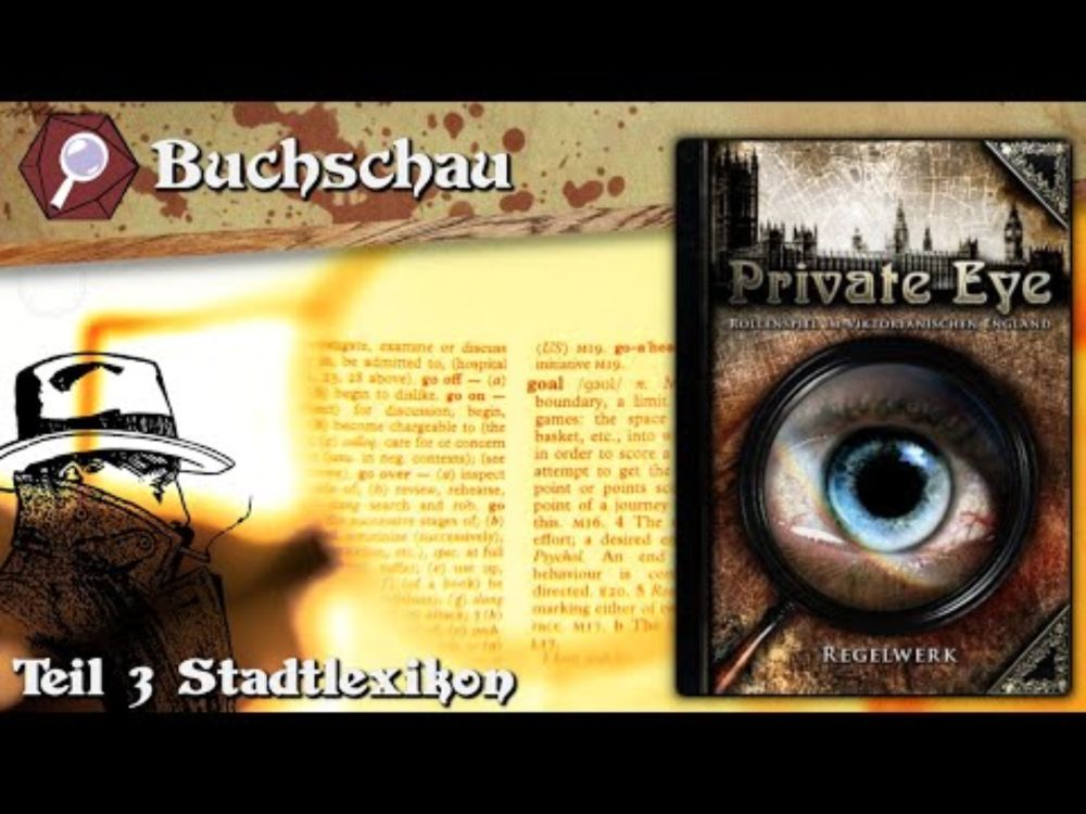 Detektivrollenspiel: PRIVATE EYE Teil 3 - Das Stadtlexikon London [Buchschau] #pnpde