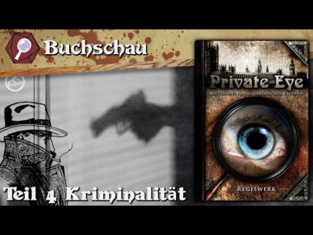 Detektivrollenspiel: PRIVATE EYE Teil 4 - Das Verbrechen im 19. Jahrhundert [Buchschau] #pnpde