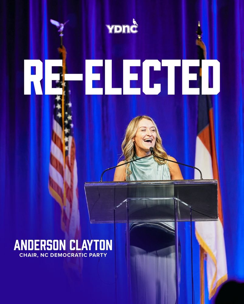 Re-elected. Anderson Clayton. Chair, NC Democratic Party.