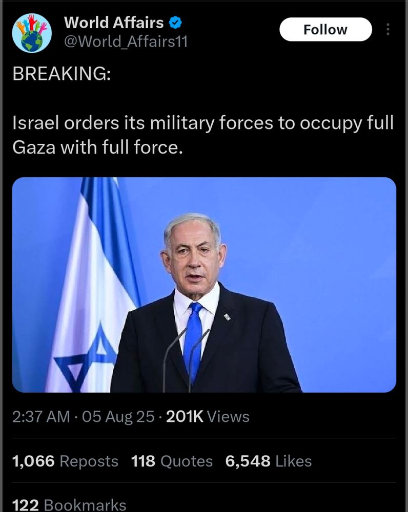 BREAKING:

Israel orders its military forces to occupy full Gaza with full force.