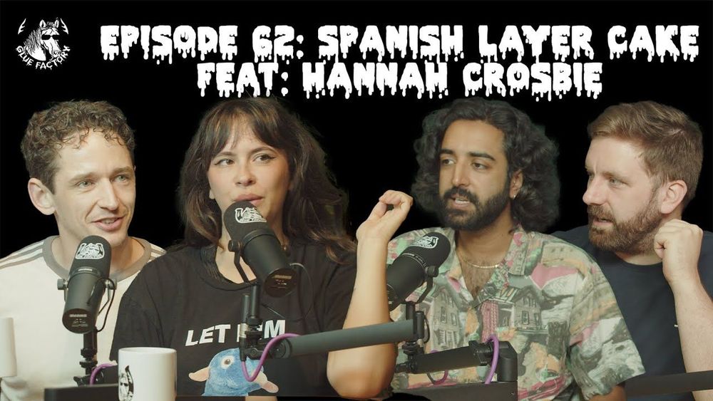 Hannah Crosbie | Ep 62: "Spanish Layer Cake"