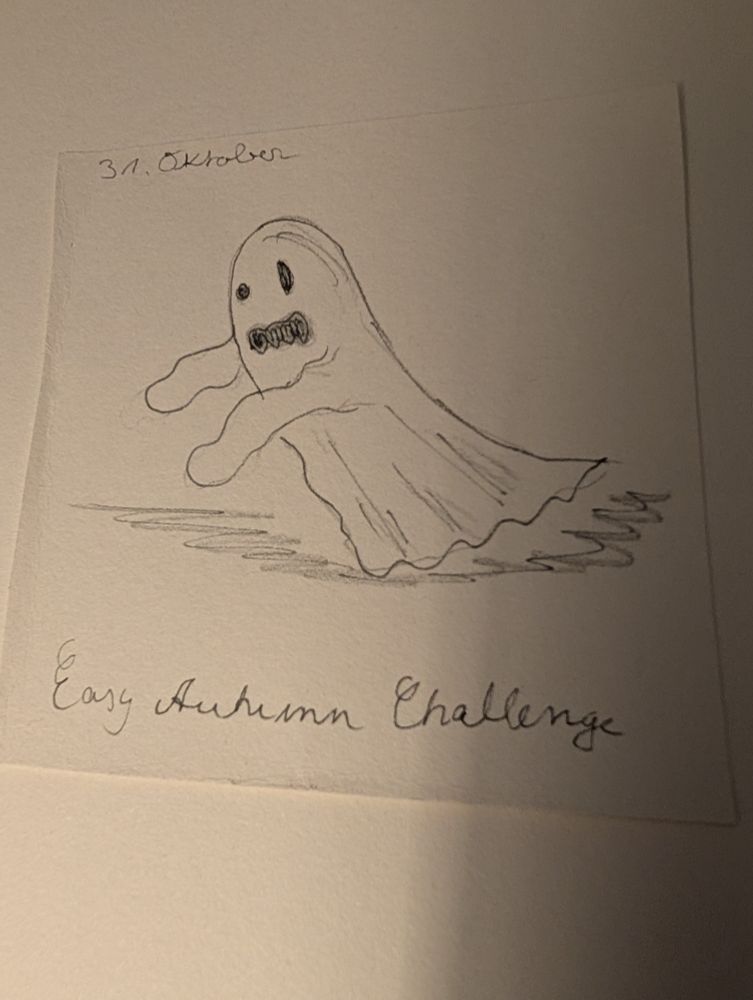 Heute habe ich ein Gespenst gezeichnet. Damit endet die Challenge vom Herbst.