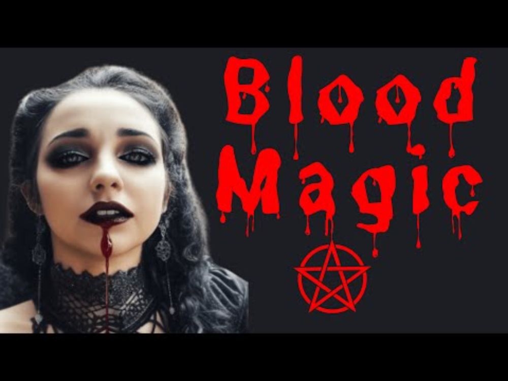 Blood Magic - The History