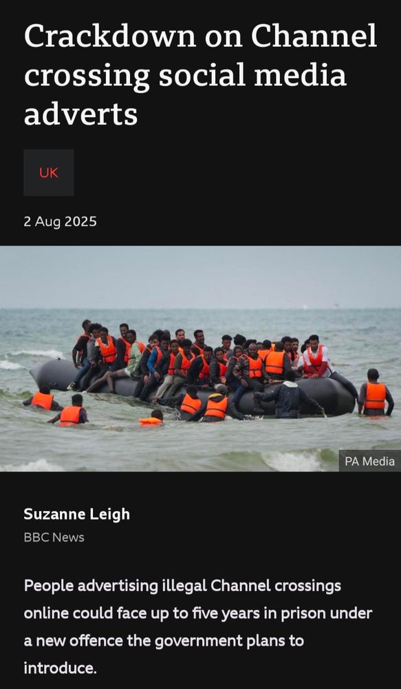 Crackdown on Channel crossing social media adverts

UK

2 Aug 2025

PA Media

Suzanne Leigh

BBC News

People advertising illegal Channel crossings online could face up to five years in prison under a new offence the government plans to introduce.