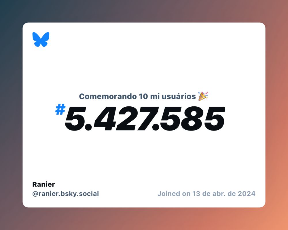Um certificado virtual com o texto "Comemorando 10 milhões de usuários no Bluesky, #5.427.585, Ranier ‪@ranier.bsky.social‬, ingressou em 13 de abr. de 2024"