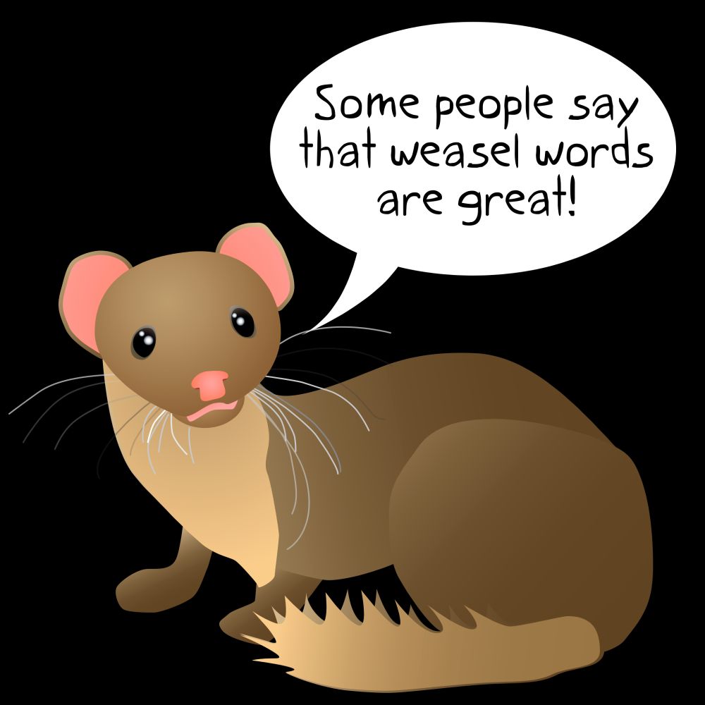 https://en.wikipedia.org/wiki/Weasel_word