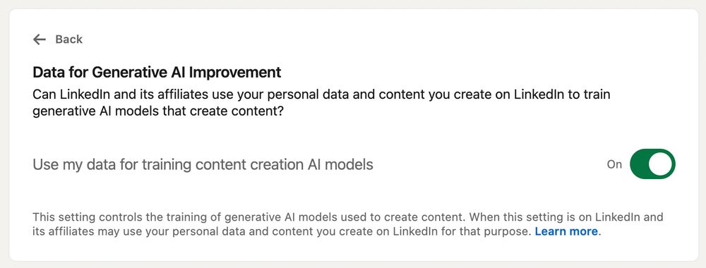 Screenshot of LinkedIn preferences page. Reads "Data for Generative AI Improvement
Can LinkedIn and its affiliates use your personal data and content you create on LinkedIn to train generative AI models that create content?" The option "Use my data for training content creation AI models" is automatically set to On. 