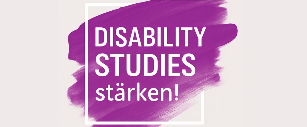 Disability Studies bedroht: Kritisch-emanzipatorische Wissenschaft schützen und stärken!