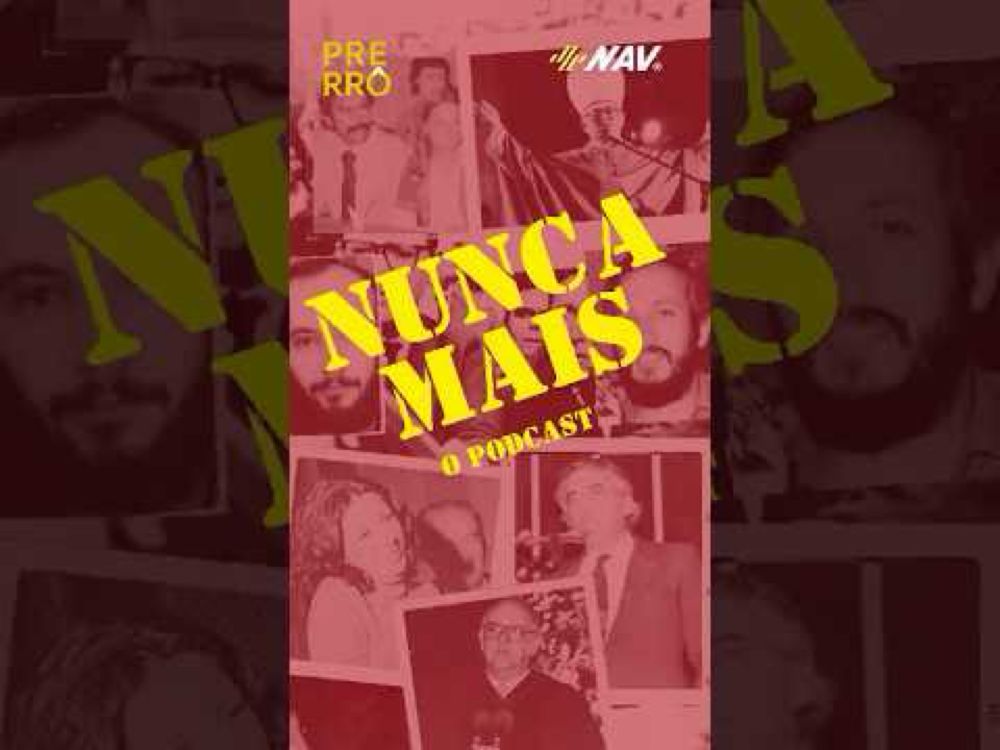 Trailer | Nunca Mais Podcast