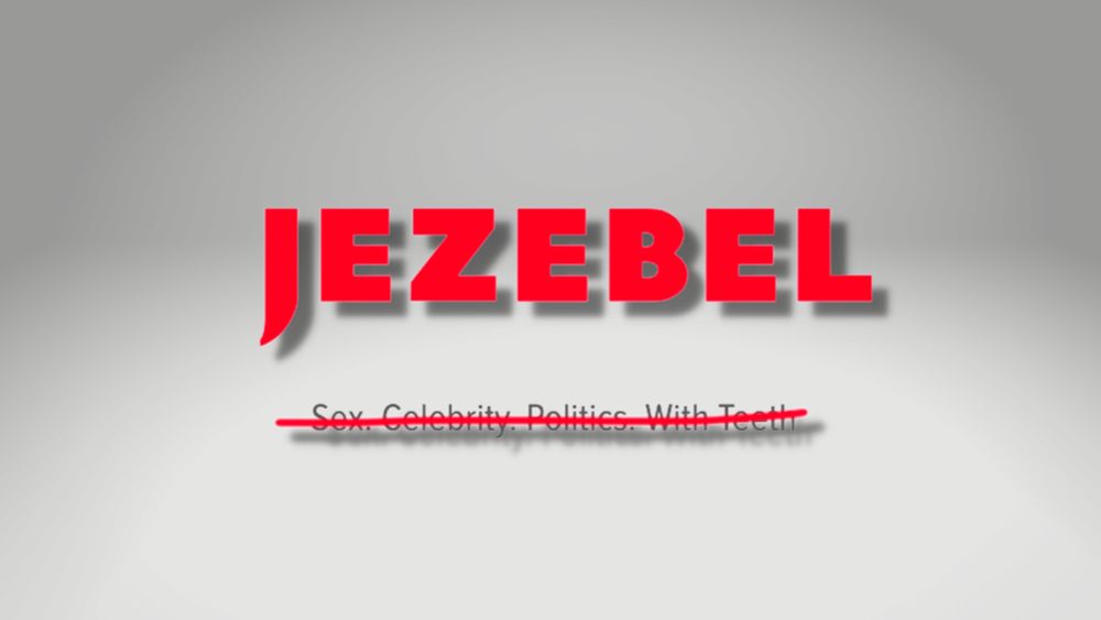 Advertisers Don’t Want Sites Like Jezebel to Exist