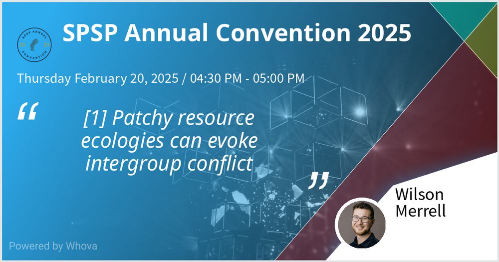 Presentation title, time, and location. Patchy resource ecologies can evoke intergroup conflict. Thursday February 20, 16:30 - 17:00. Four seasons ballroom