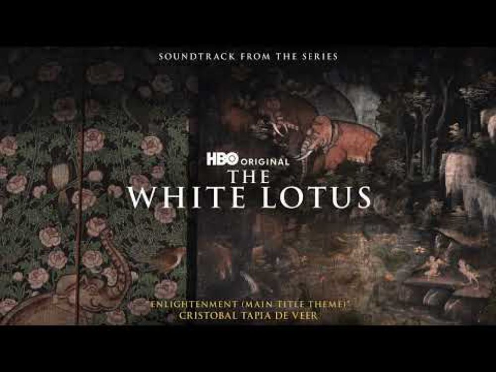 The White Lotus Season 3 Soundtrack | Enlightenment (Main Title Theme) - Cristobal Tapia De Veer