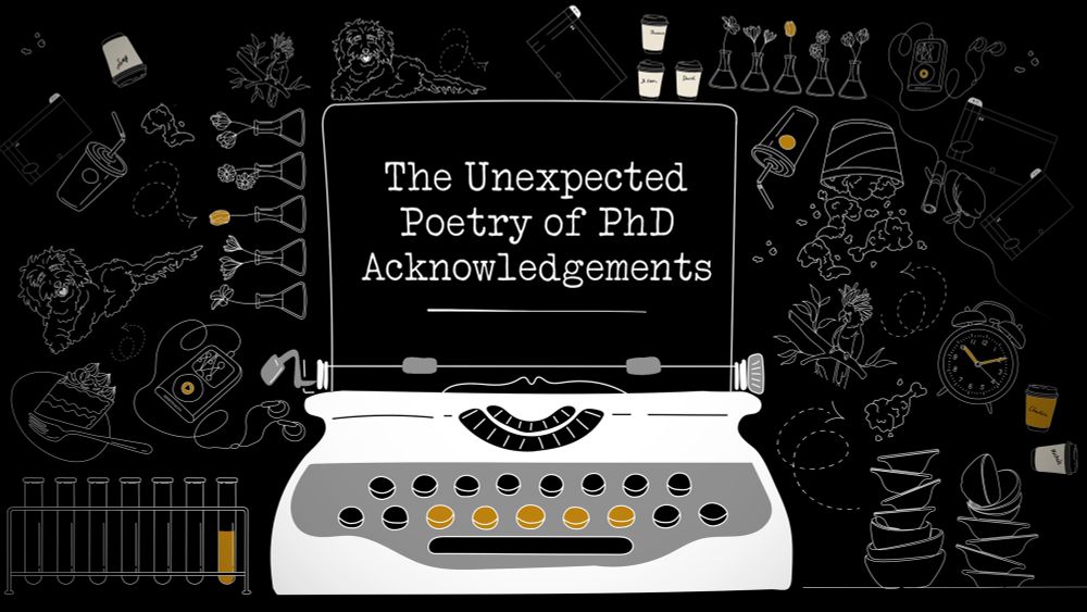 The unexpected poetry of PhD acknowledgements