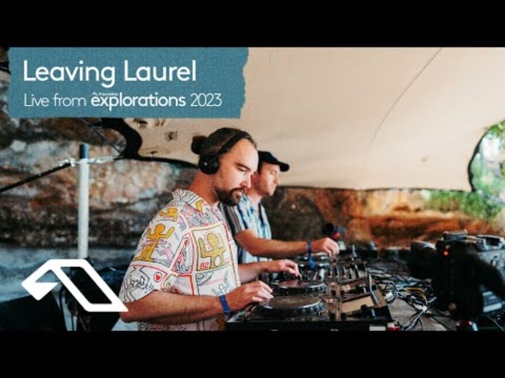 Leaving Laurel | Chillout Set | Live at Anjunadeep pres. Explorations 2023 (4K)