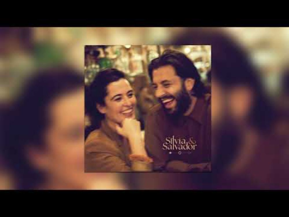 SÍLVIA & SALVADOR - Someone to Sing Me to Sleep (Audio Oficial)