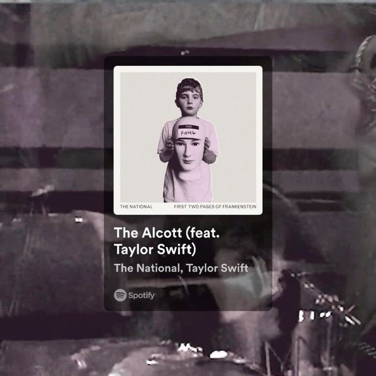 The Alcott feat. Taylor Swift from the album First Two Pages Of Frankenstein by The National