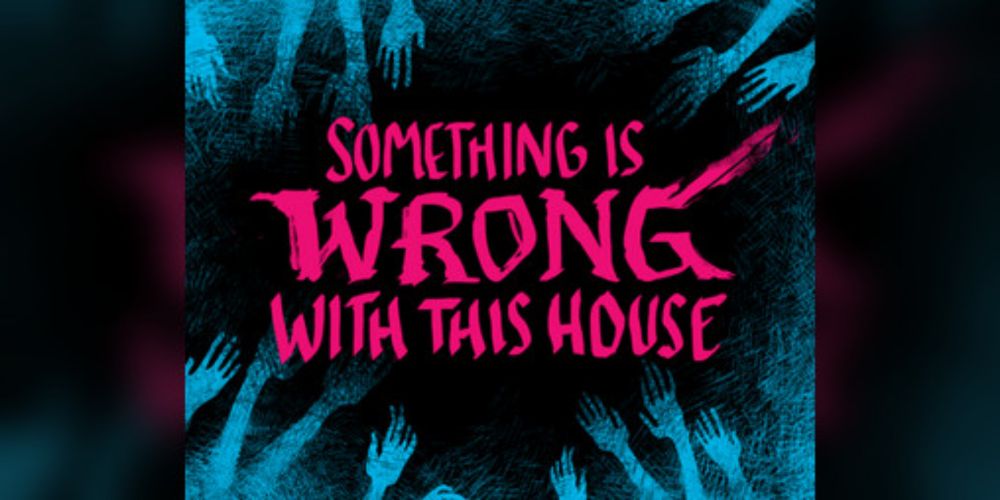 Something Is Wrong With This House by Anna Landin, GalacticJonah